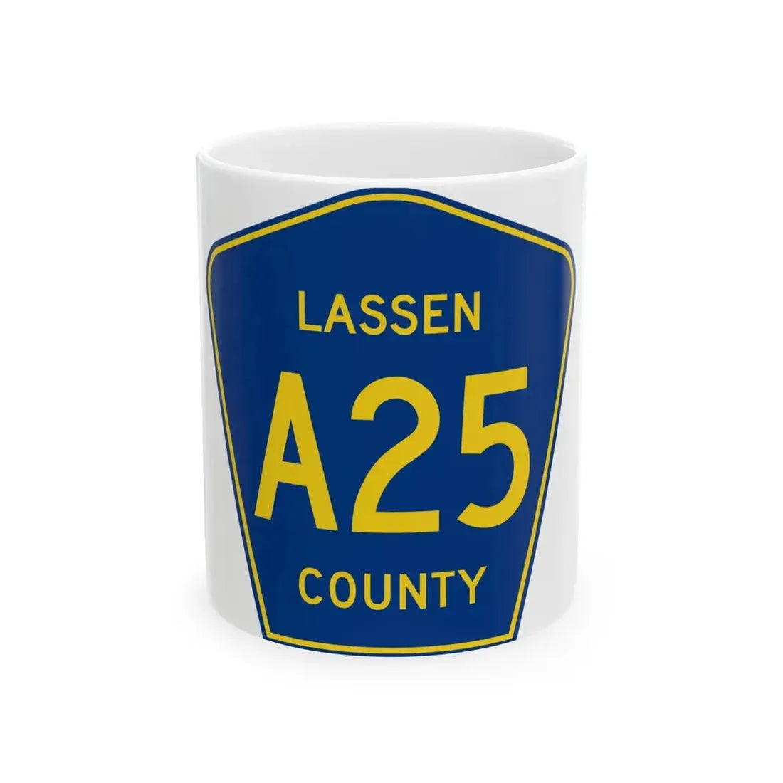 Lassen County A25 (California) (Road Sign) White Coffee Mug 11oz - Go Mug Yourself