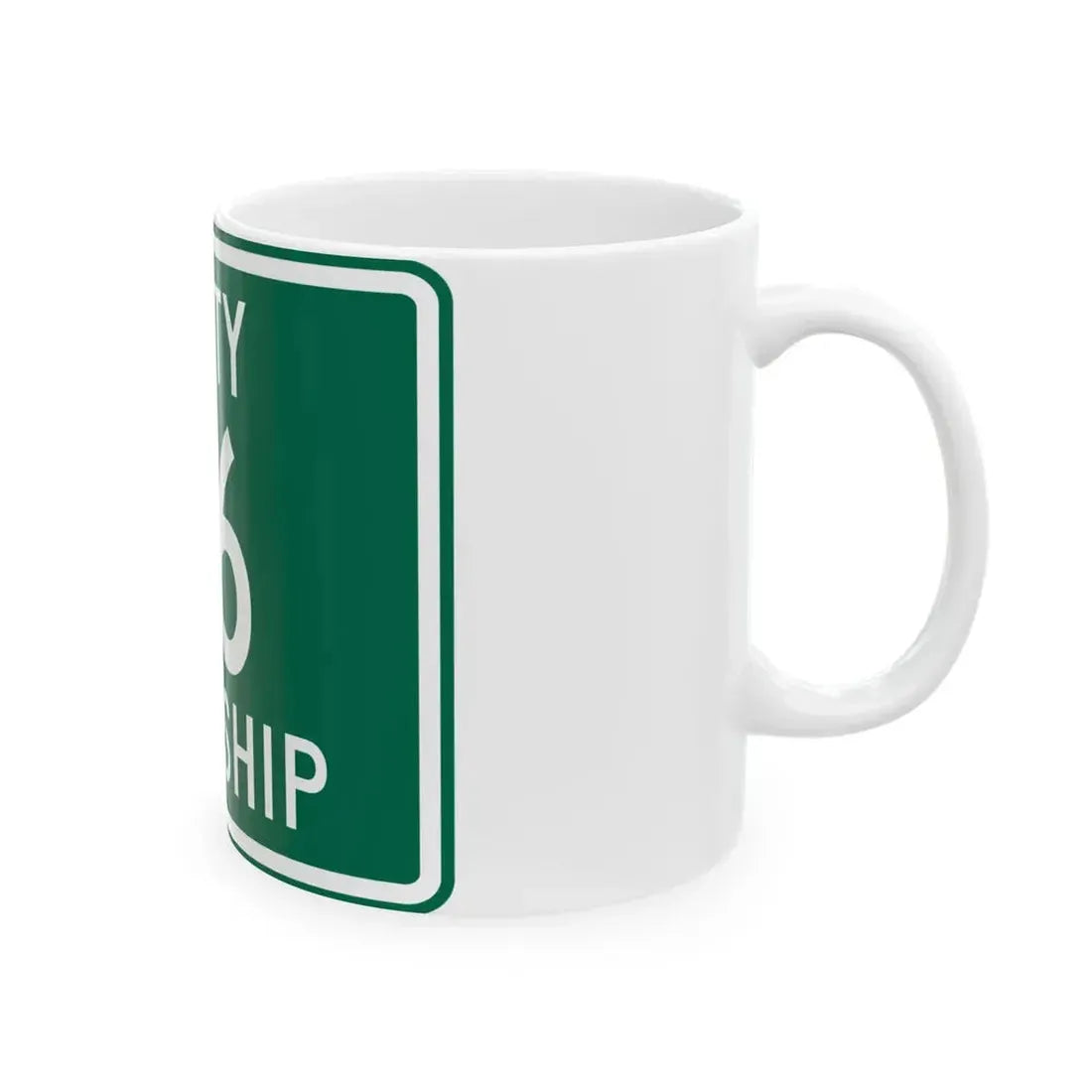 Latty Township Route 76 Paulding County Ohio (Ohio) (Road Sign) White Coffee Mug - Go Mug Yourself