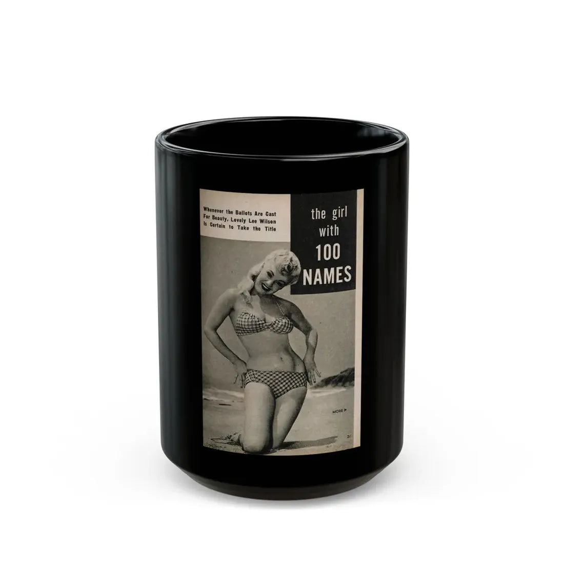 Lee Wilson #07 - Pages 1 of 7 Featuring, Lee+1 B&W Photo & Caption from PHOTO Digest Mag. November '53 (Vintage Female Icon) Black Coffee Mug 15oz - Go Mug Yourself