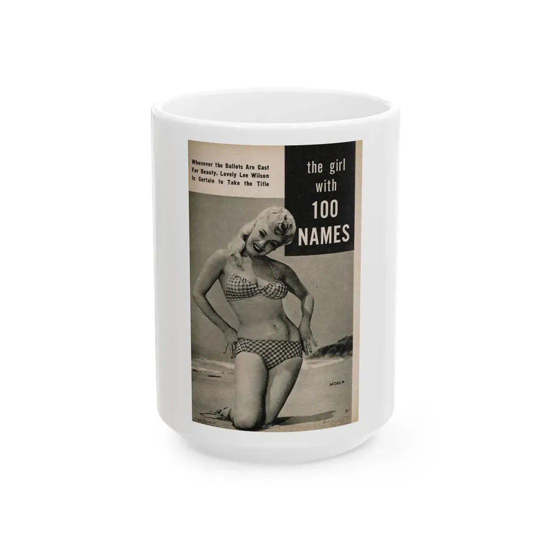 Lee Wilson #07 - Pages 1 of 7 Featuring, Lee+1 B&W Photo & Caption from PHOTO Digest Mag. November '53 (Vintage Female Icon) White Coffee Mug 15oz - Go Mug Yourself