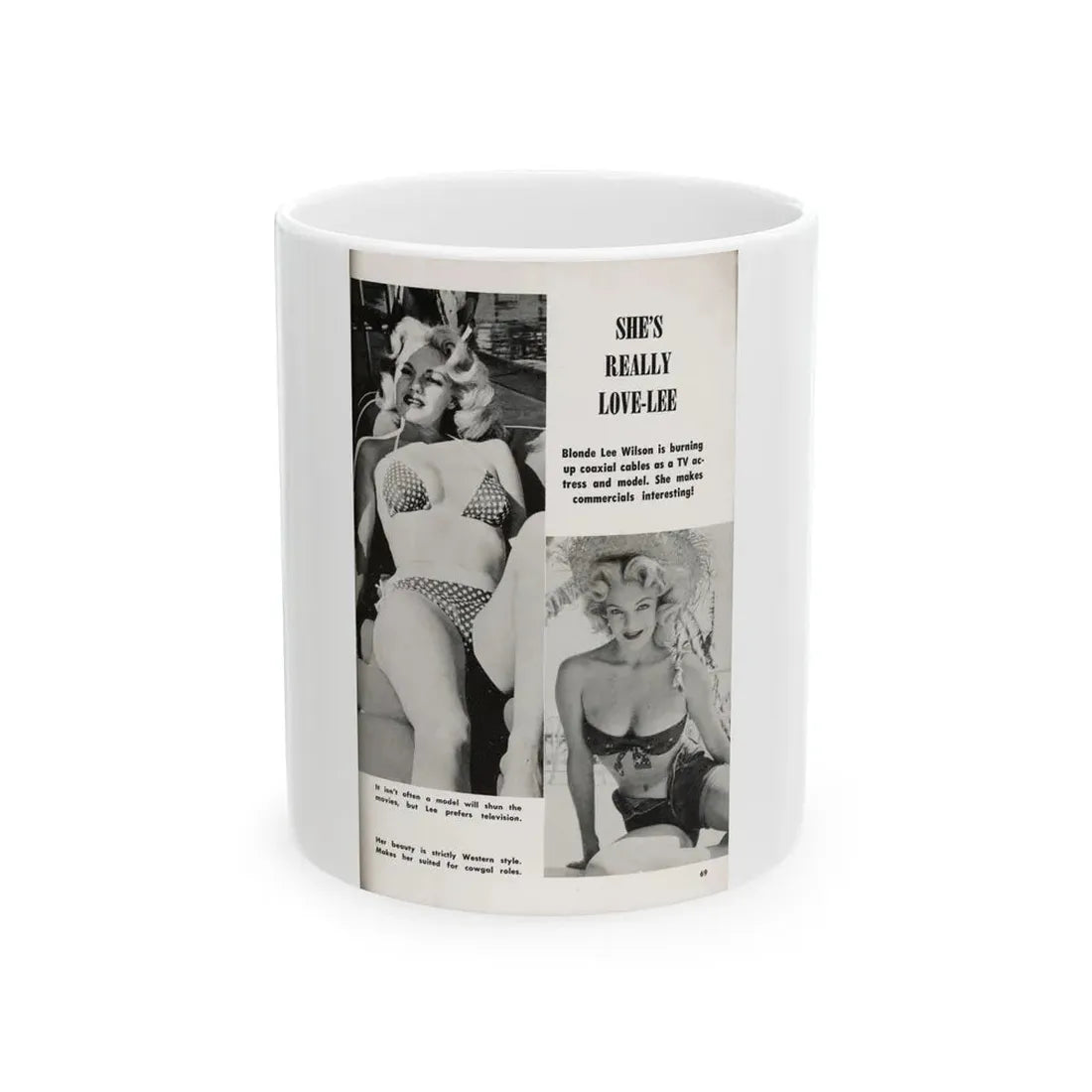 Lee Wilson #17 - Pages 3 of 3 Featuring, Lee 2 B&W Photos & Caption from TAB Digest Mag. February '58 (Vintage Female Icon) White Coffee Mug 11oz - Go Mug Yourself