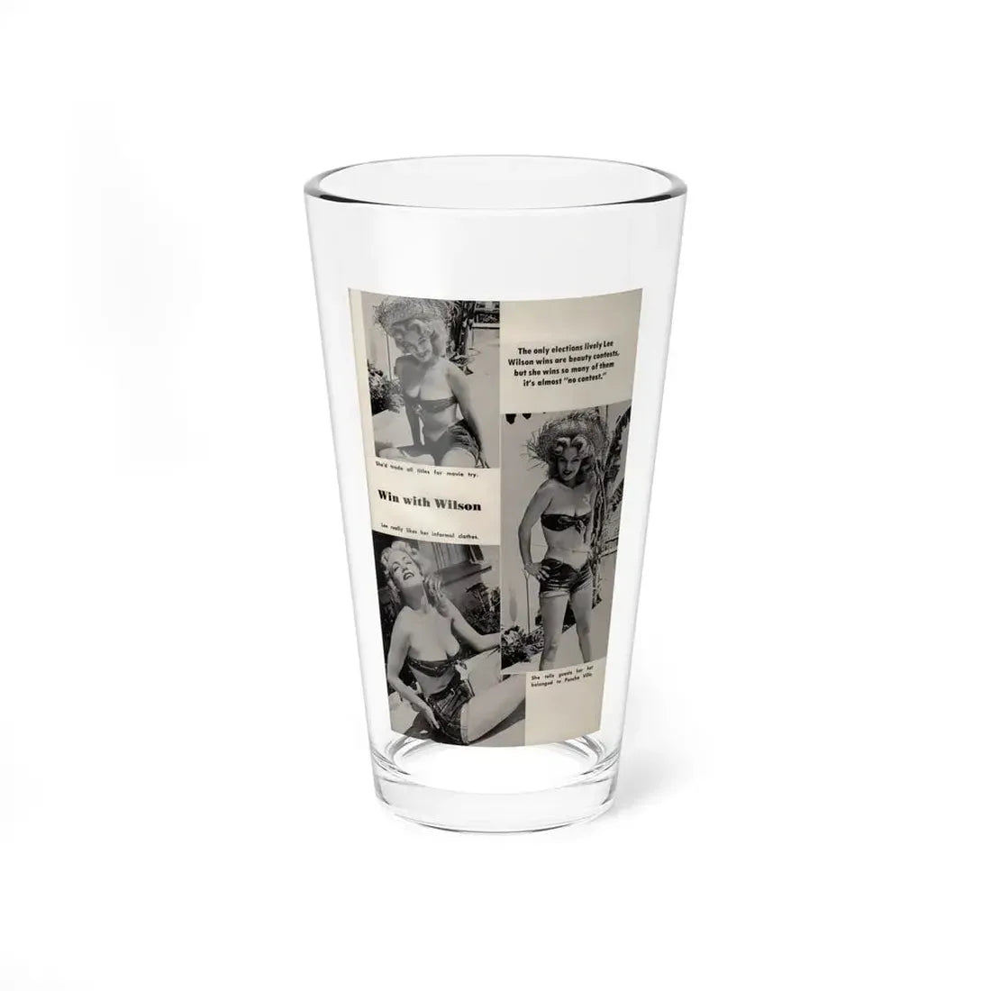 Lee Wilson #19 - Pages 1 of 1 Featuring, Lee+3 B&W Photos from PICTURE SCOPE Digest Mag. May '57 (Vintage Female Icon) Pint Glass 16oz 16oz - Go Mug Yourself