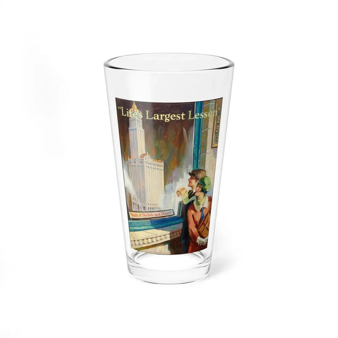 Life's Largest Lesson - Built of Nickels and Dimes, Bank ad illustration - Pint Glass 16oz 16oz - Go Mug Yourself