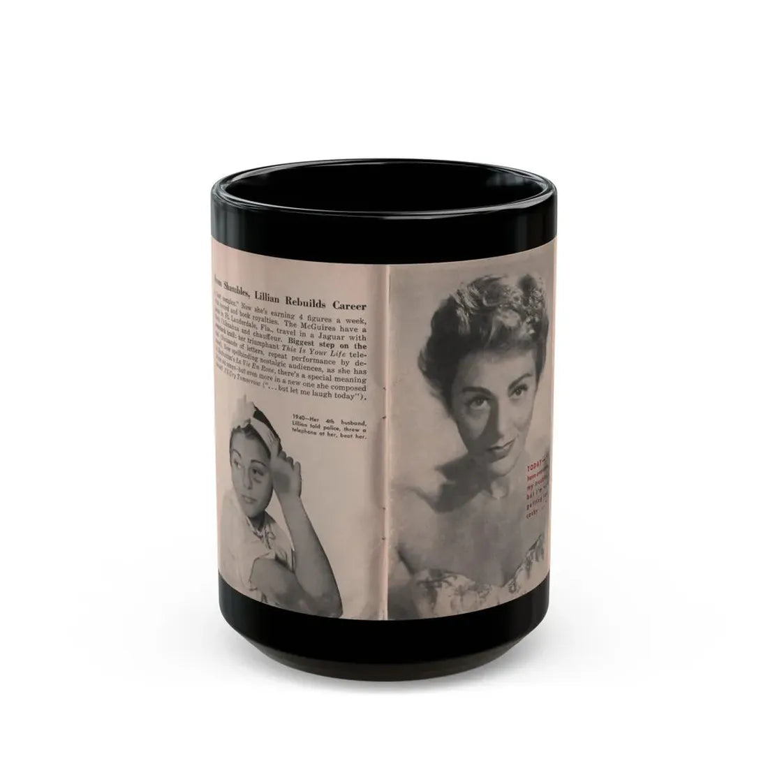 Lillian Roth #41 - People Pocket Mag. 6-16-54 - 2 B&W Photos & Article Continued (Vintage Female Icon) Black Coffee Mug 15oz - Go Mug Yourself