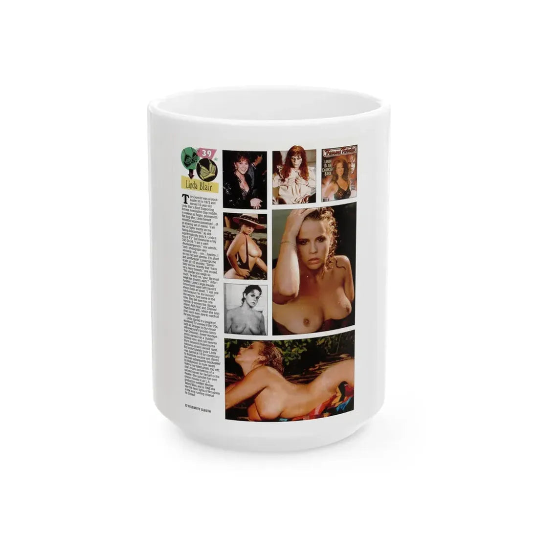 Linda Blair #301 - Celebrity Sleuth Mag. - 1 Page 7 Photos with, article (Vintage Female Icon) White Coffee Mug 15oz - Go Mug Yourself