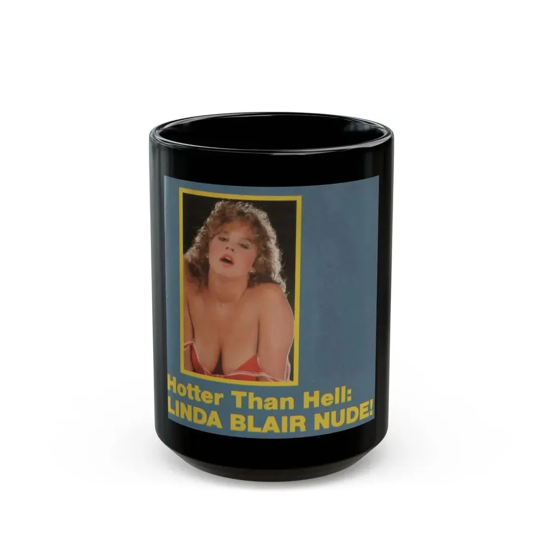 Linda Blair #339 - High Society Mag. Cover August '83 (Vintage Female Icon) Black Coffee Mug 15oz - Go Mug Yourself