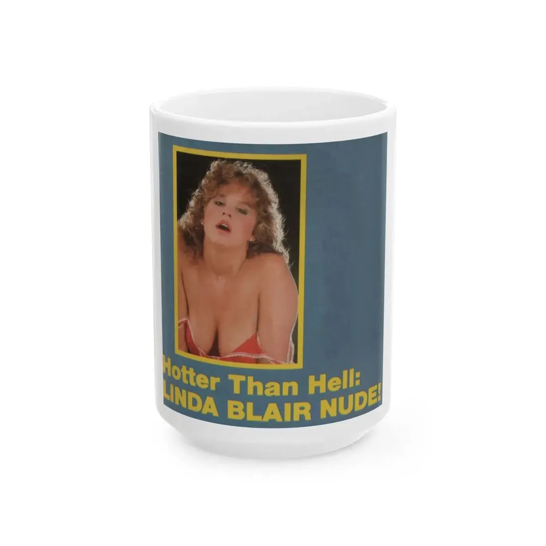 Linda Blair #339 - High Society Mag. Cover August '83 (Vintage Female Icon) White Coffee Mug 15oz - Go Mug Yourself