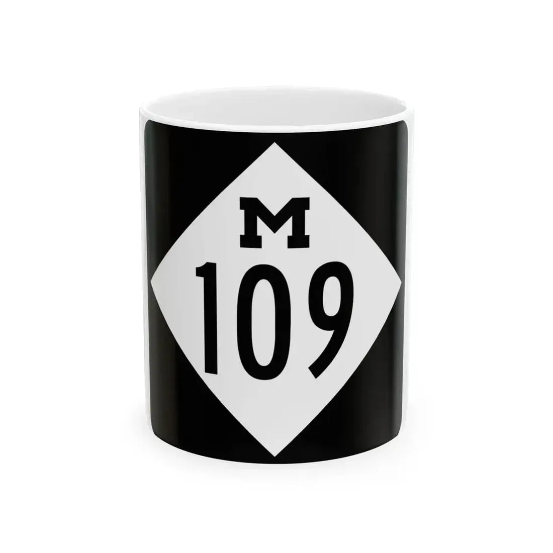 M-109 (Michigan) (Road Sign) White Coffee Mug 11oz - Go Mug Yourself