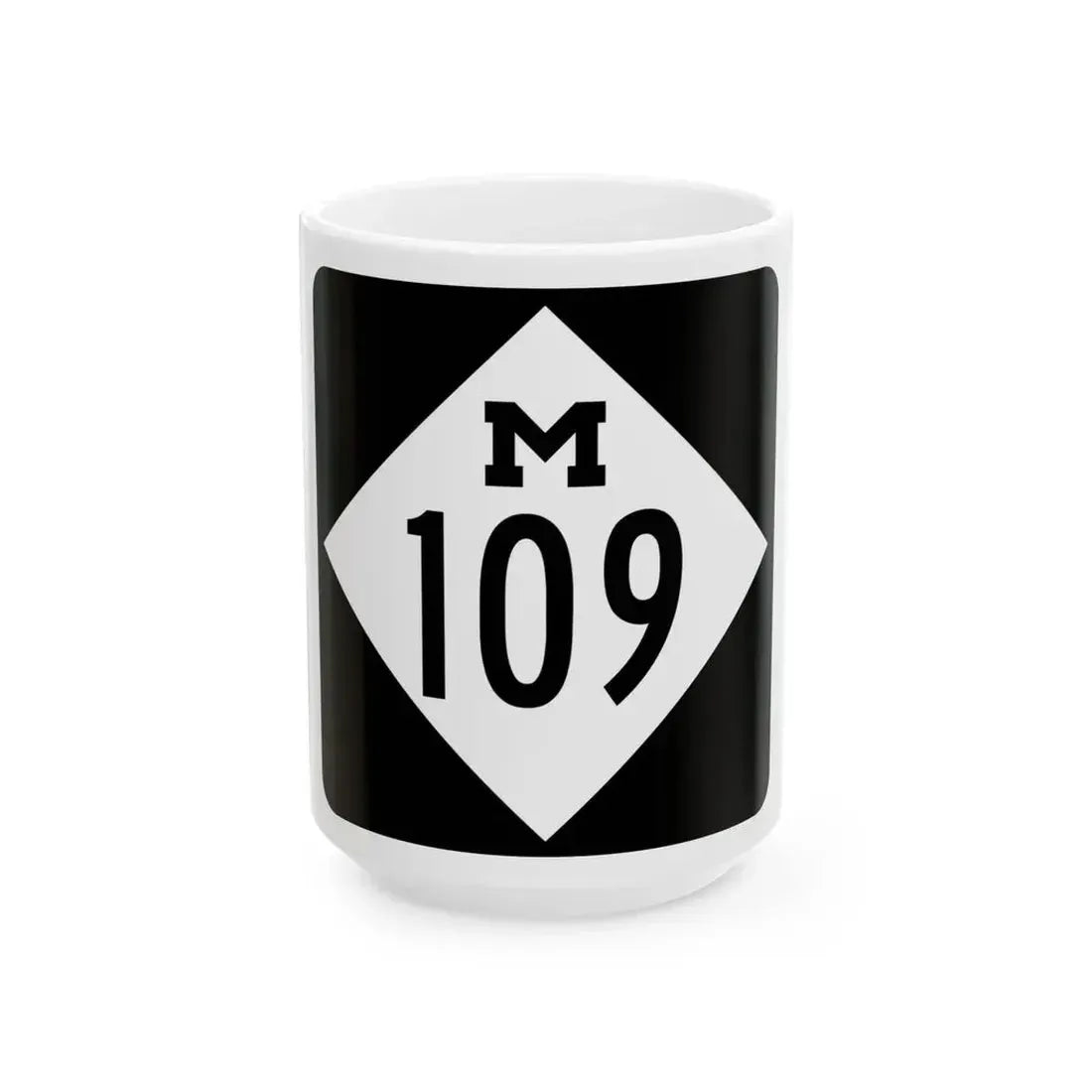 M-109 (Michigan) (Road Sign) White Coffee Mug 15oz - Go Mug Yourself