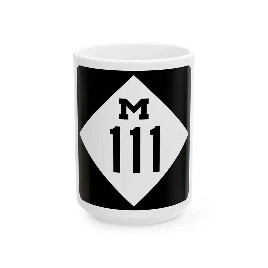 M-111 (Michigan) (Road Sign) White Coffee Mug 15oz - Go Mug Yourself