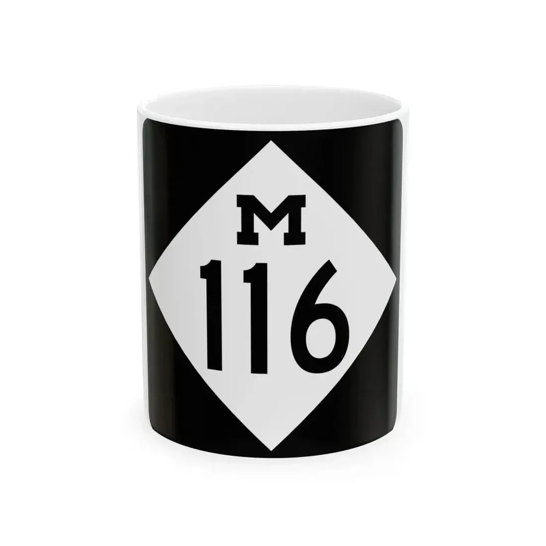 M-116 (Michigan) (Road Sign) White Coffee Mug 11oz - Go Mug Yourself