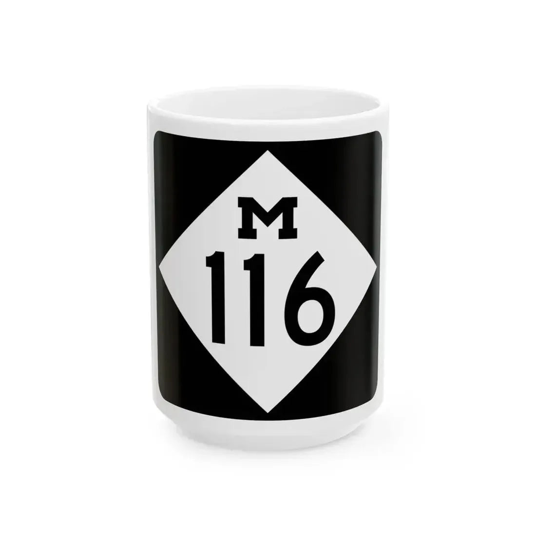 M-116 (Michigan) (Road Sign) White Coffee Mug 15oz - Go Mug Yourself