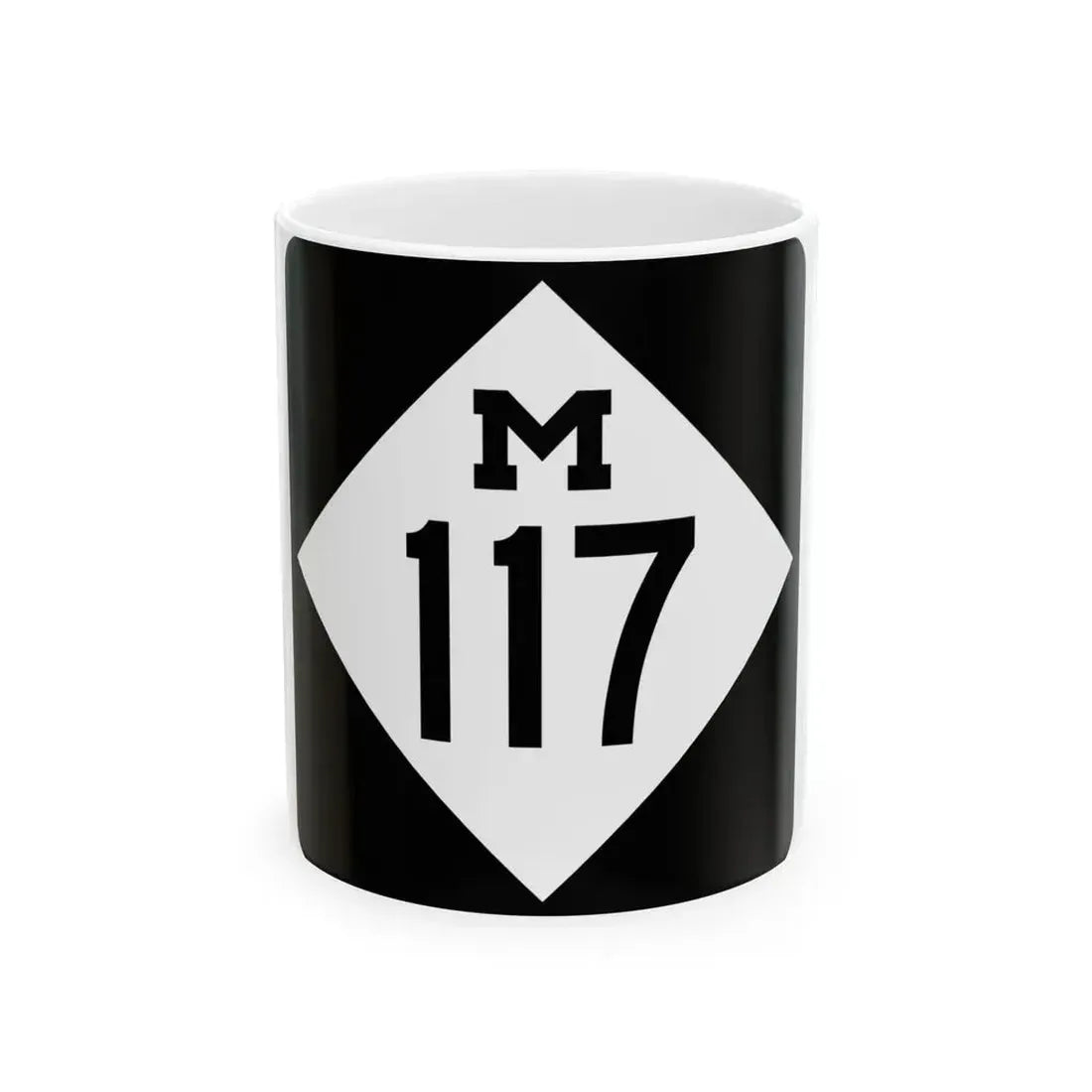 M-117 (Michigan) (Road Sign) White Coffee Mug 11oz - Go Mug Yourself