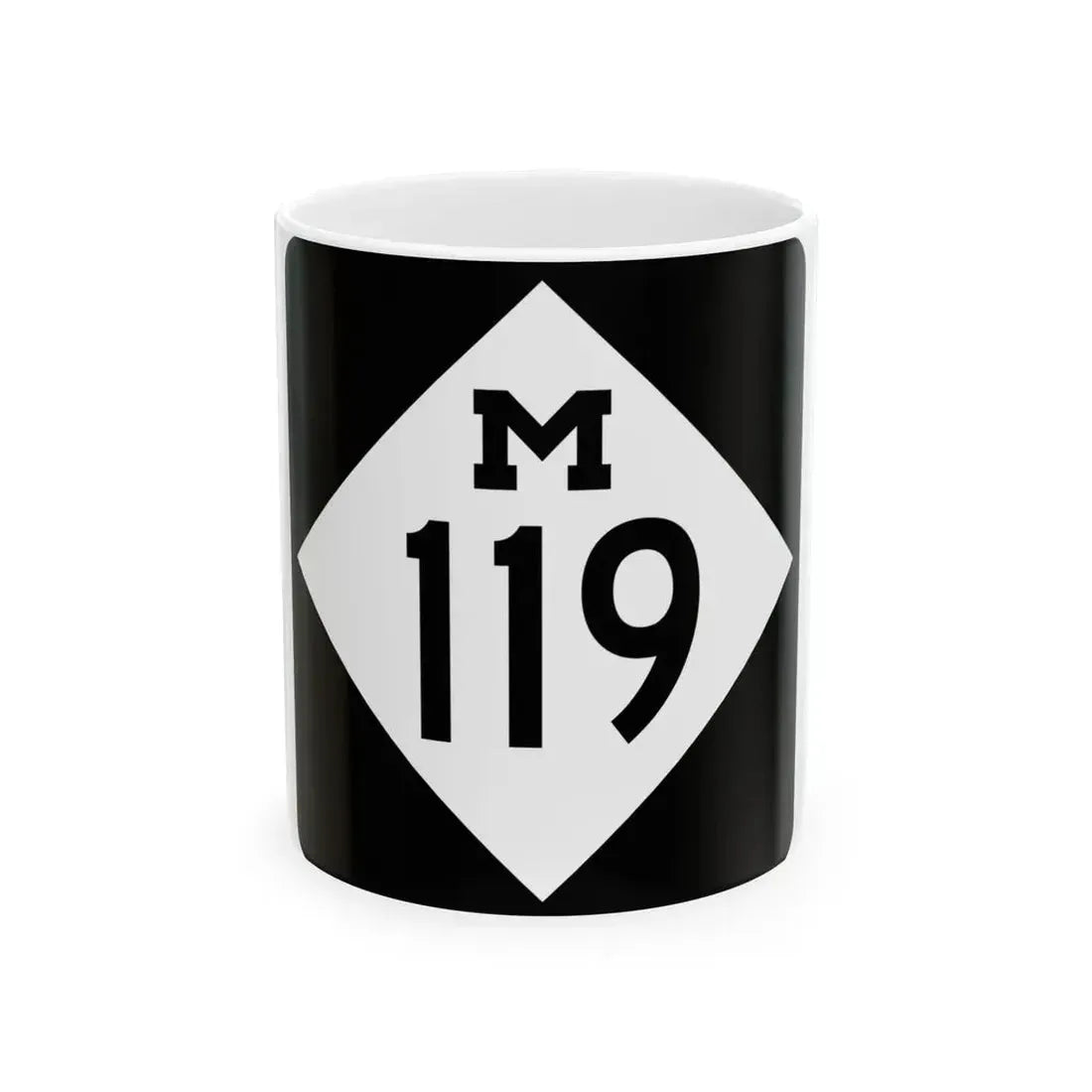 M-119 (Michigan) (Road Sign) White Coffee Mug 11oz - Go Mug Yourself