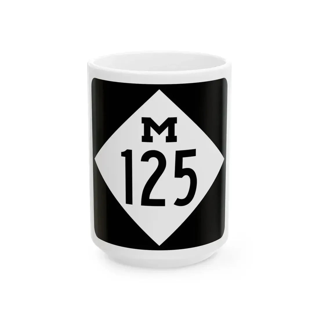 M-125 (Michigan) (Road Sign) White Coffee Mug 15oz - Go Mug Yourself