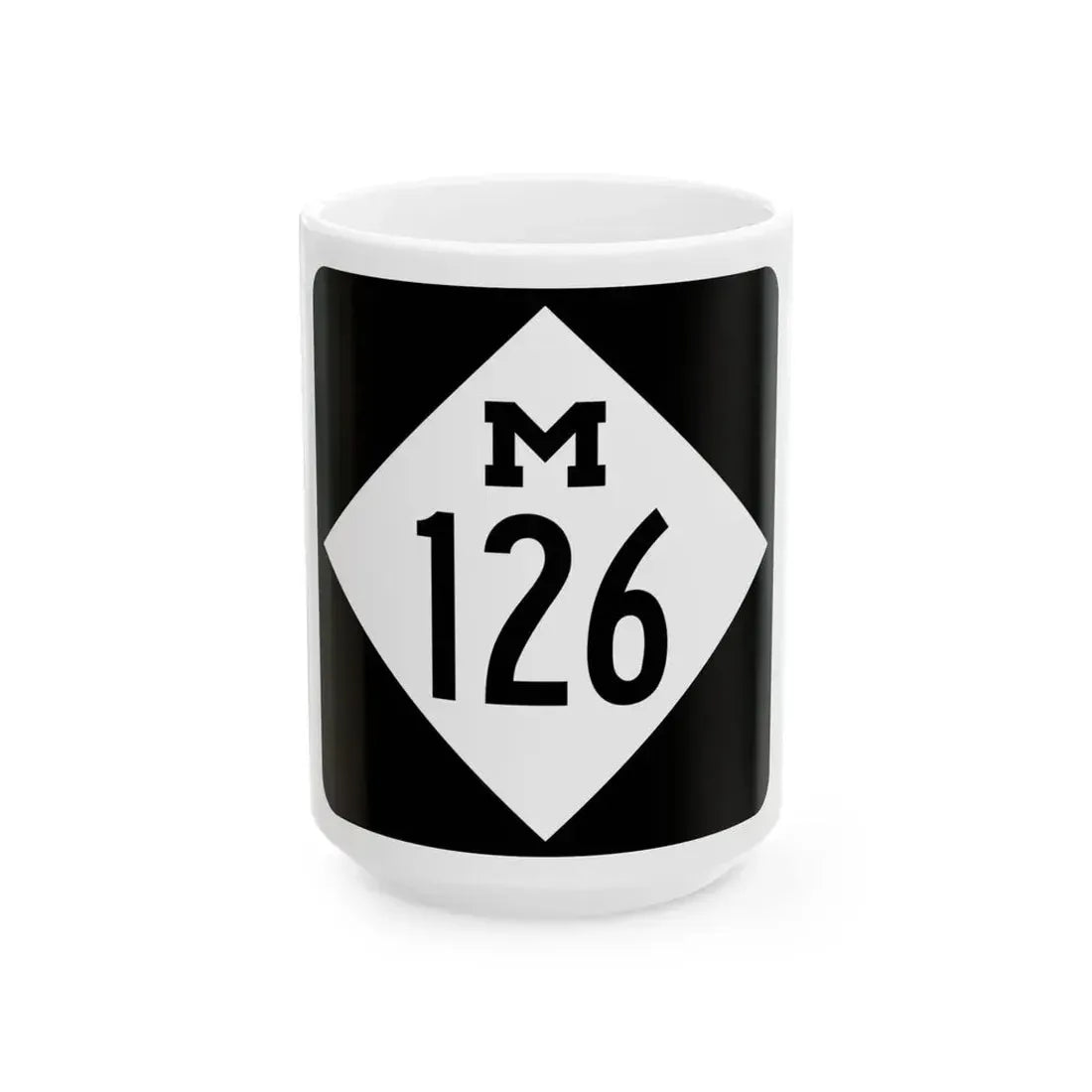 M-126 (Michigan) (Road Sign) White Coffee Mug 15oz - Go Mug Yourself