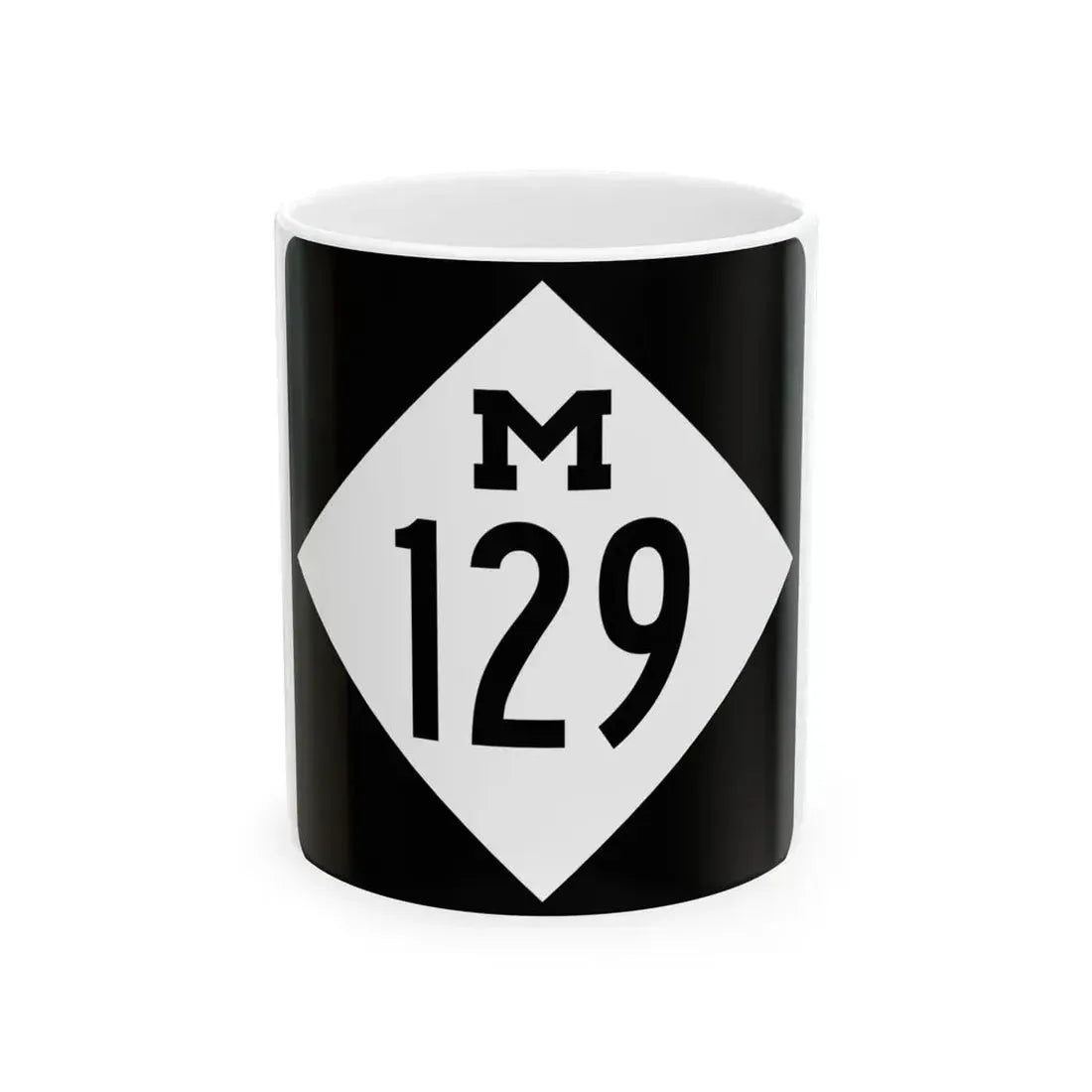M-129 (Michigan) (Road Sign) White Coffee Mug 11oz - Go Mug Yourself