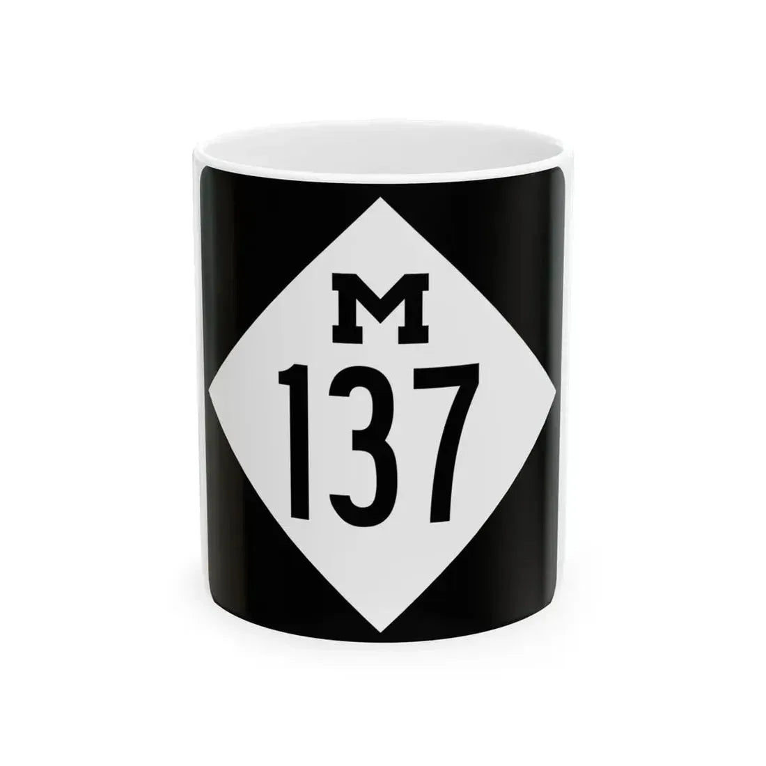 M-137 (Michigan) (Road Sign) White Coffee Mug 11oz - Go Mug Yourself