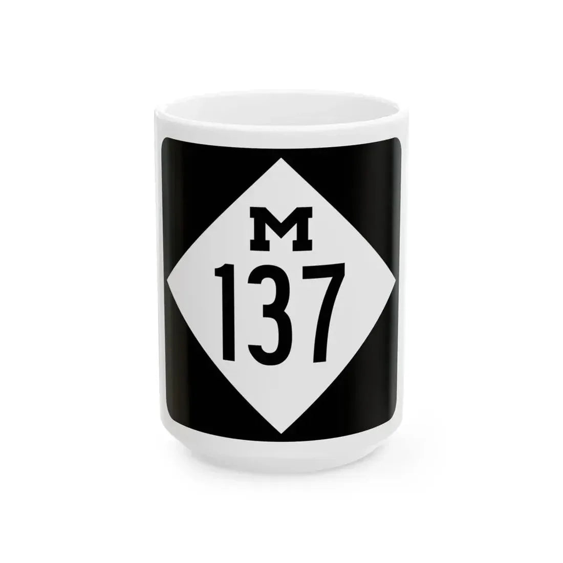M-137 (Michigan) (Road Sign) White Coffee Mug 15oz - Go Mug Yourself