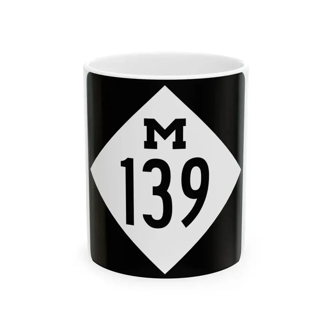 M-139 (Michigan) (Road Sign) White Coffee Mug 11oz - Go Mug Yourself