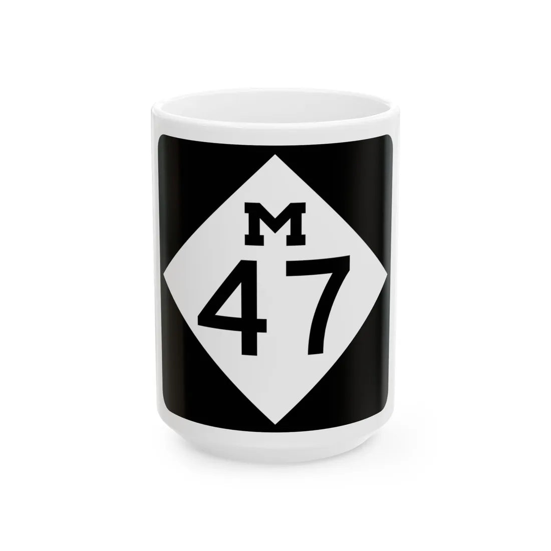 M-47 (Michigan) (Road Sign) White Coffee Mug 15oz - Go Mug Yourself