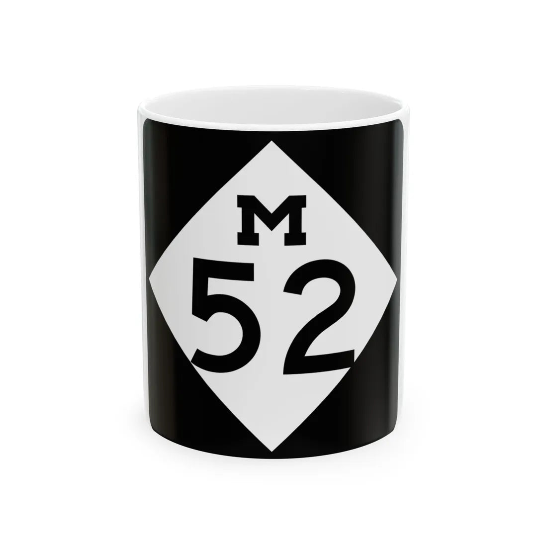 M-52 (Michigan) (Road Sign) White Coffee Mug 11oz - Go Mug Yourself