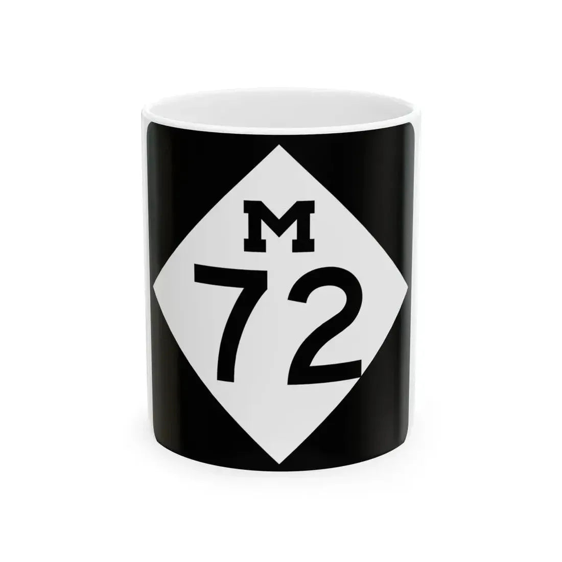 M-72 (Michigan) (Road Sign) White Coffee Mug 11oz - Go Mug Yourself