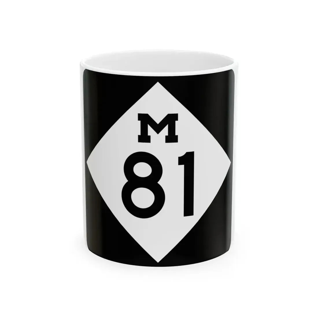 M-81 (Michigan) (Road Sign) White Coffee Mug 11oz - Go Mug Yourself