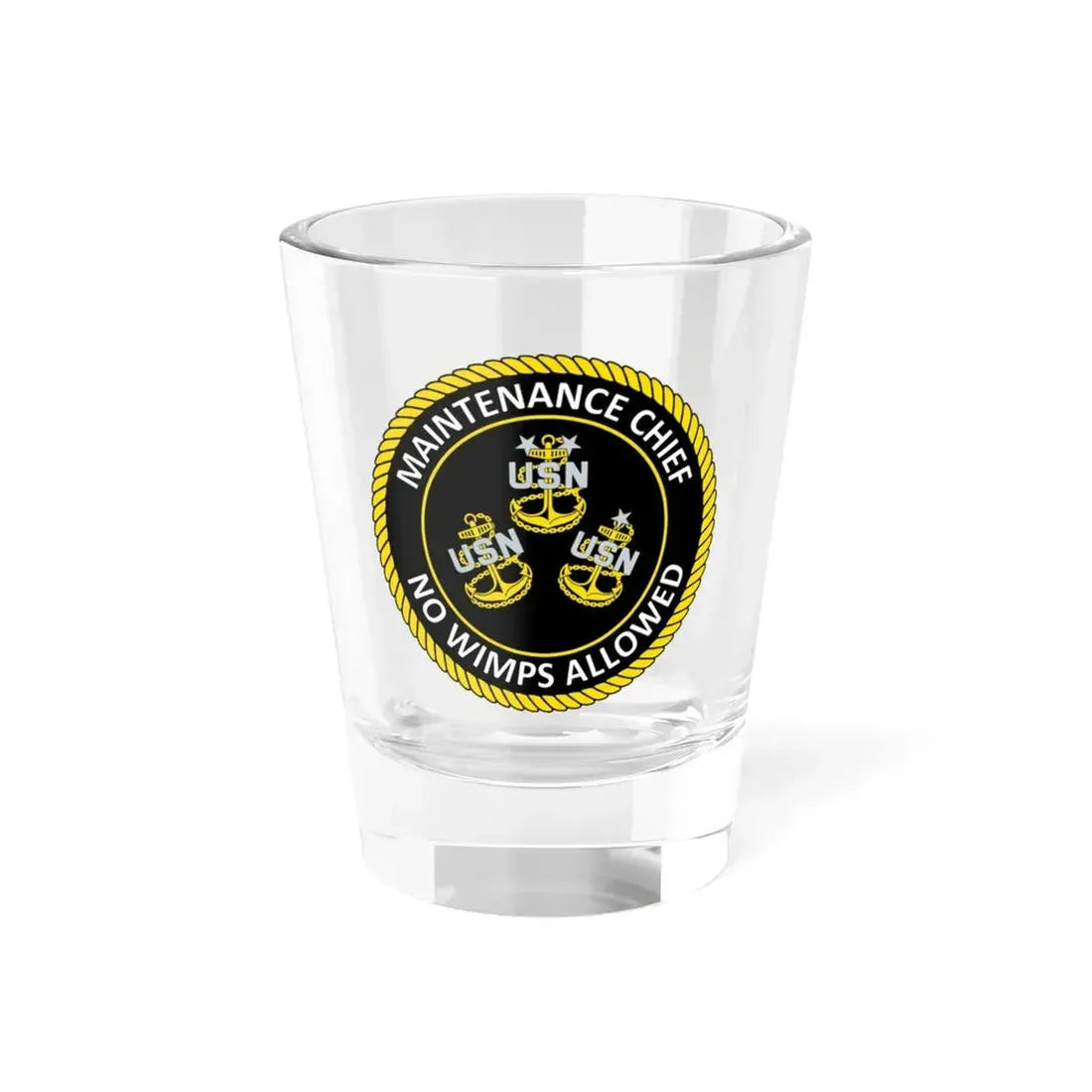 Maintenance Chief (U.S. Navy) Shot Glass 1.5oz 1.5oz - Go Mug Yourself