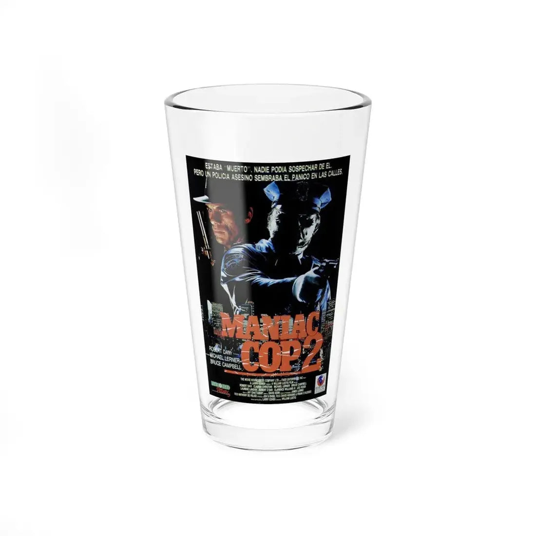 MANIAC COP 2 (SPANISH) 1990 Movie Poster - Pint Glass 16oz 16oz - Go Mug Yourself