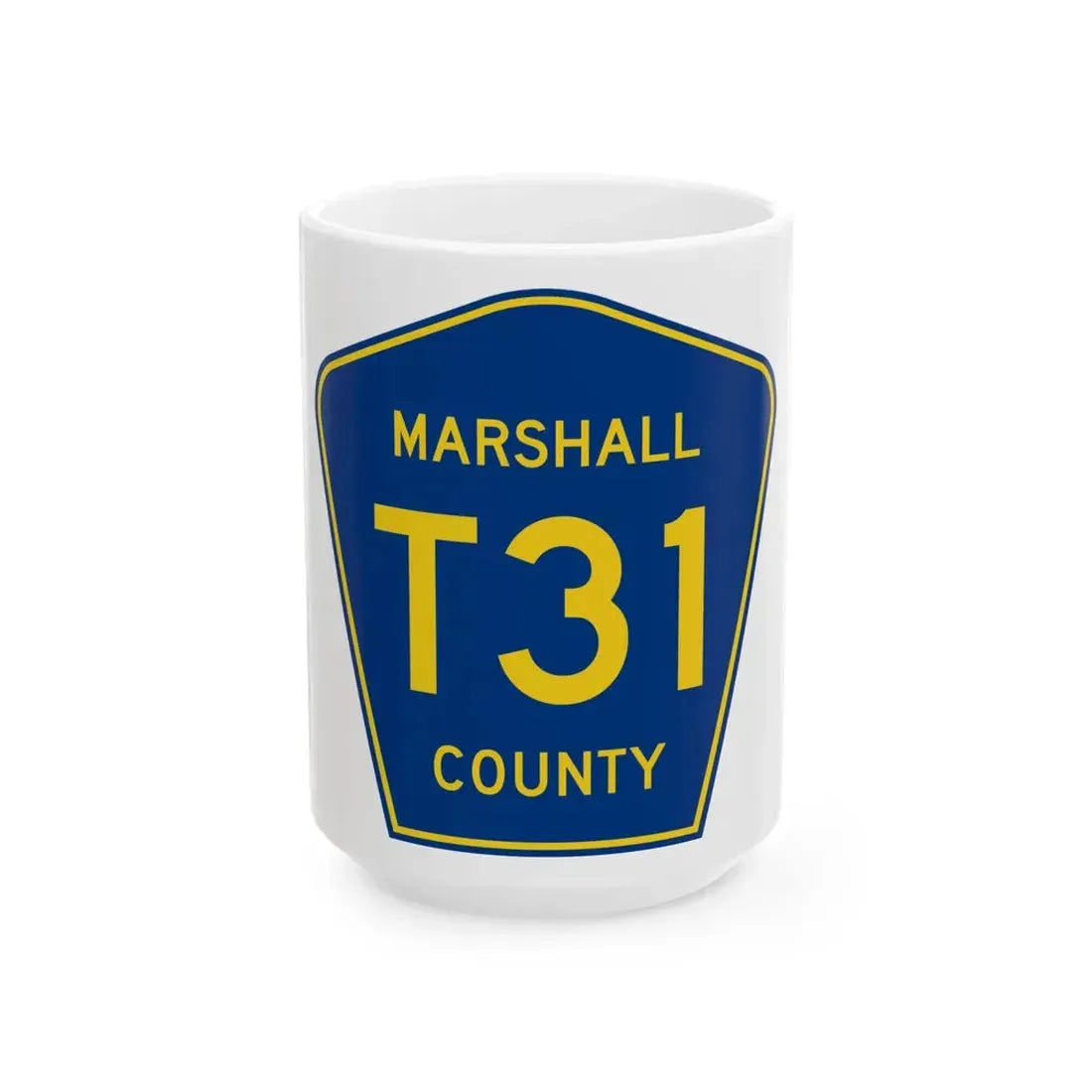 Marshall County Route T31 IA (Iowa) (Road Sign) White Coffee Mug 15oz - Go Mug Yourself