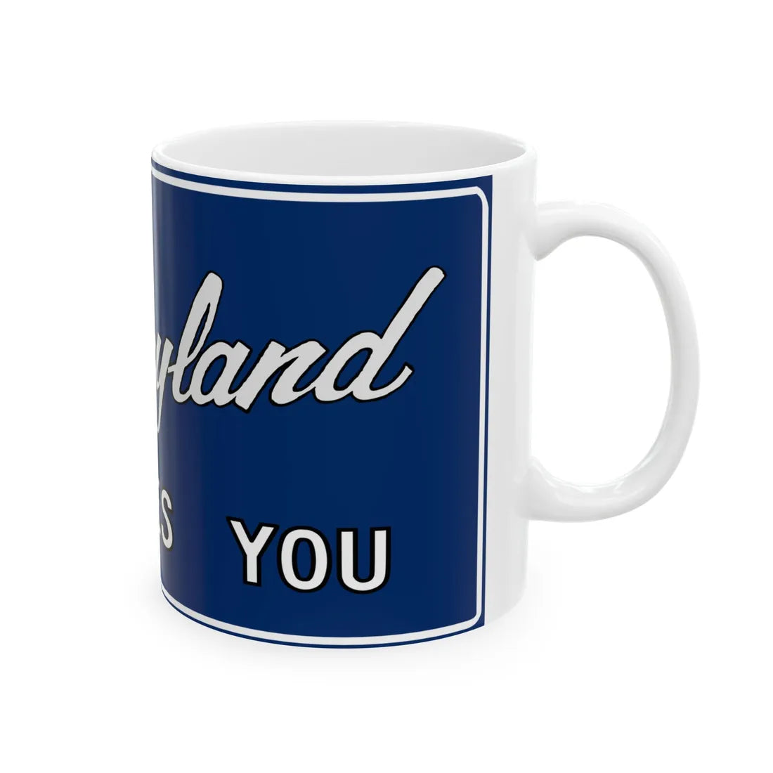 Maryland Welcomes You road sign c. October 1981 (Maryland) (Road Sign) White Coffee Mug - Go Mug Yourself