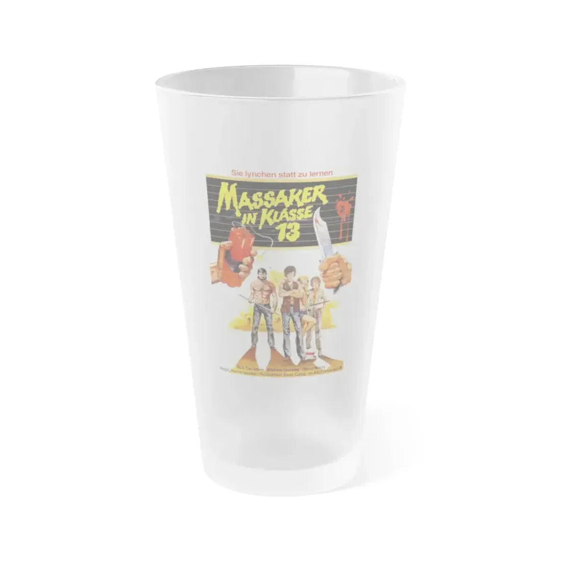 MASSACRE AT CENTRAL HIGH (GERMAN) 1976 Movie Poster - Frosted Pint Glass 16oz 16oz Frosted - Go Mug Yourself