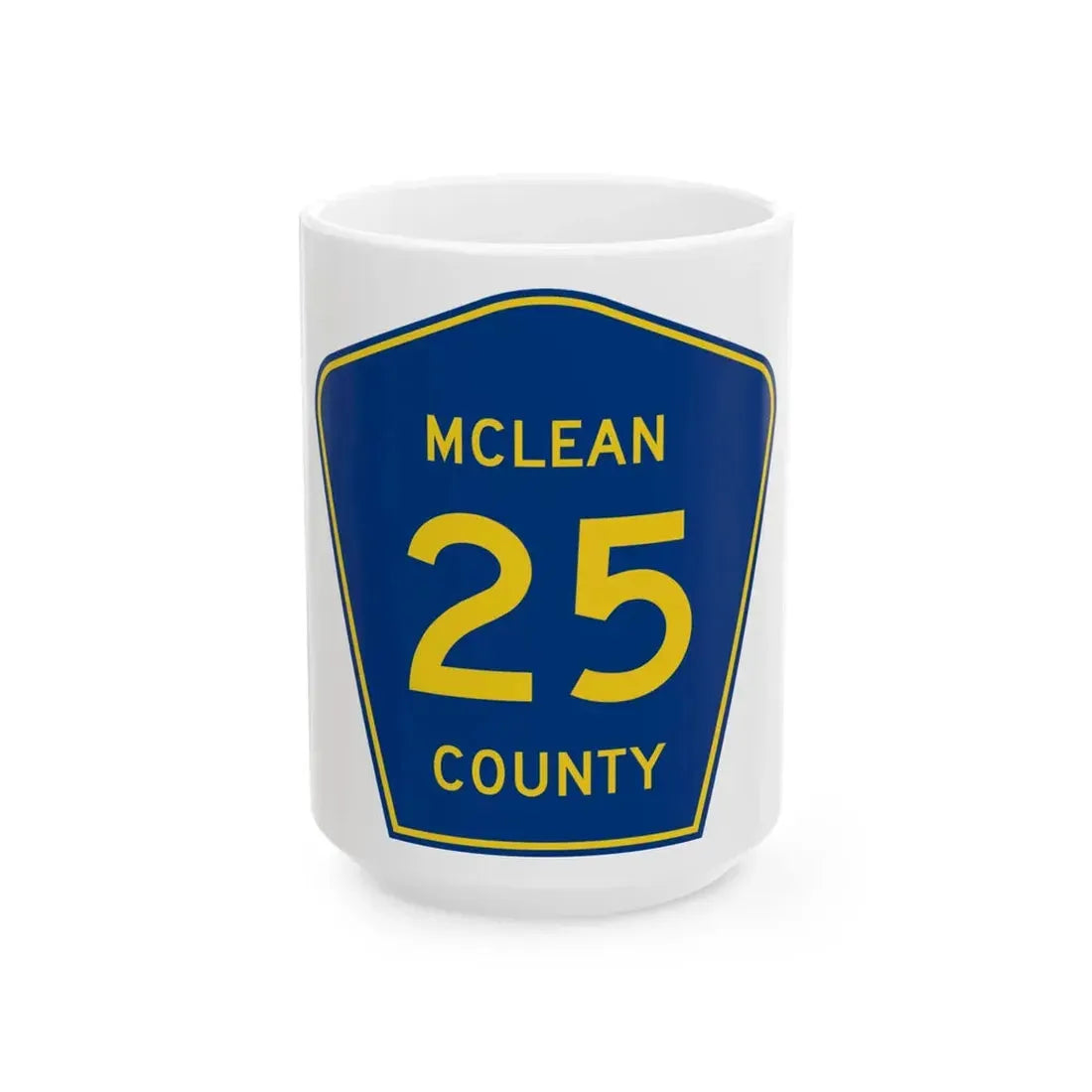 McLean County 25 (Illinois) (Road Sign) White Coffee Mug 15oz - Go Mug Yourself