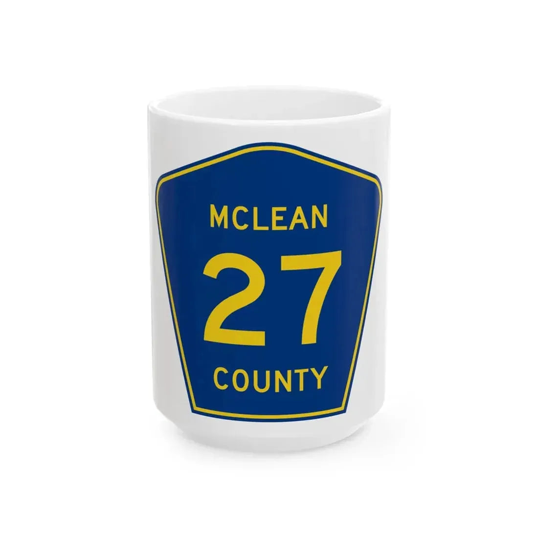 McLean County 27 (Illinois) (Road Sign) White Coffee Mug 15oz - Go Mug Yourself