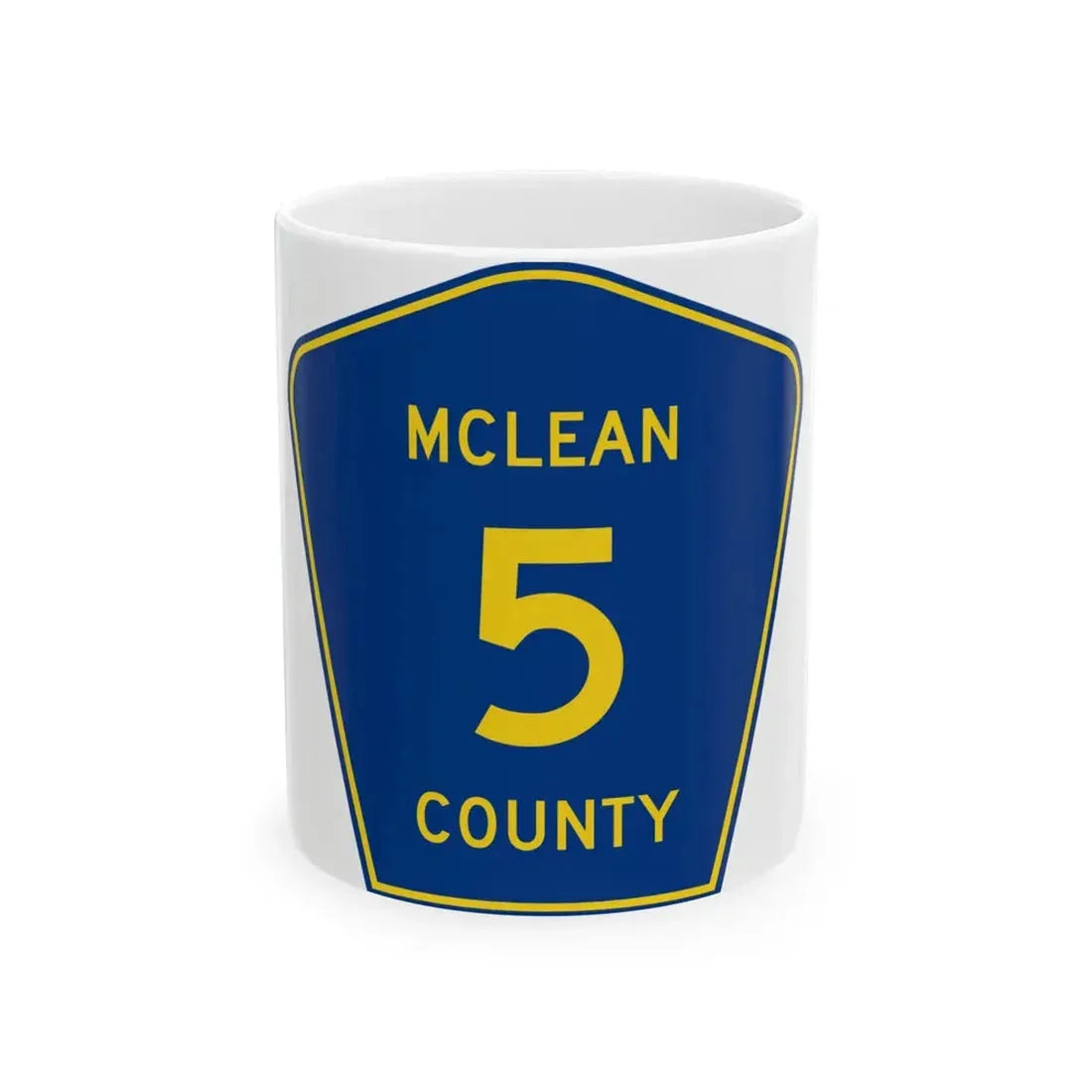 McLean County 5 (Illinois) (Road Sign) White Coffee Mug 11oz - Go Mug Yourself