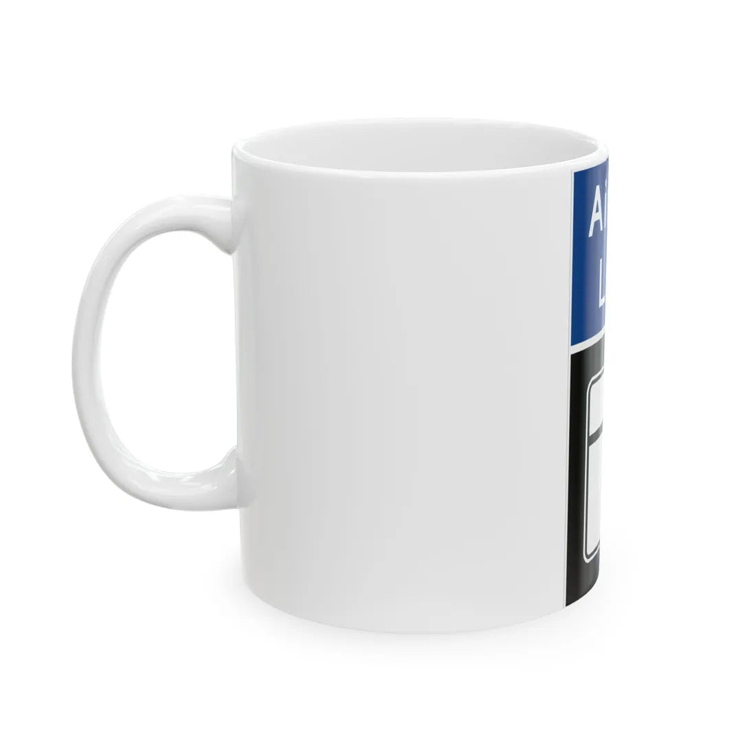 MD Blank Airport Loop narrow (Maryland) (Road Sign) White Coffee Mug - Go Mug Yourself