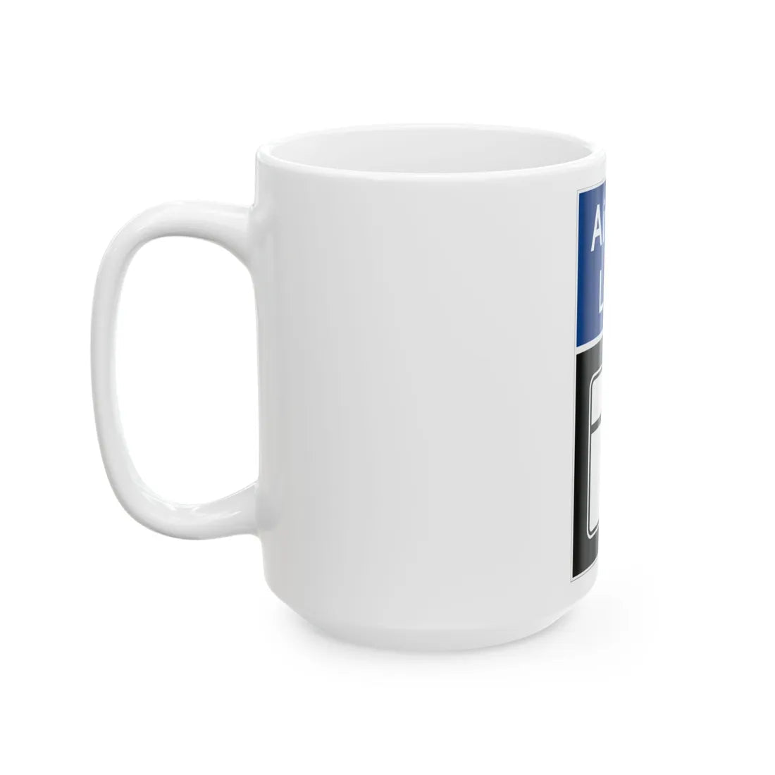 MD Blank Airport Loop narrow (Maryland) (Road Sign) White Coffee Mug - Go Mug Yourself