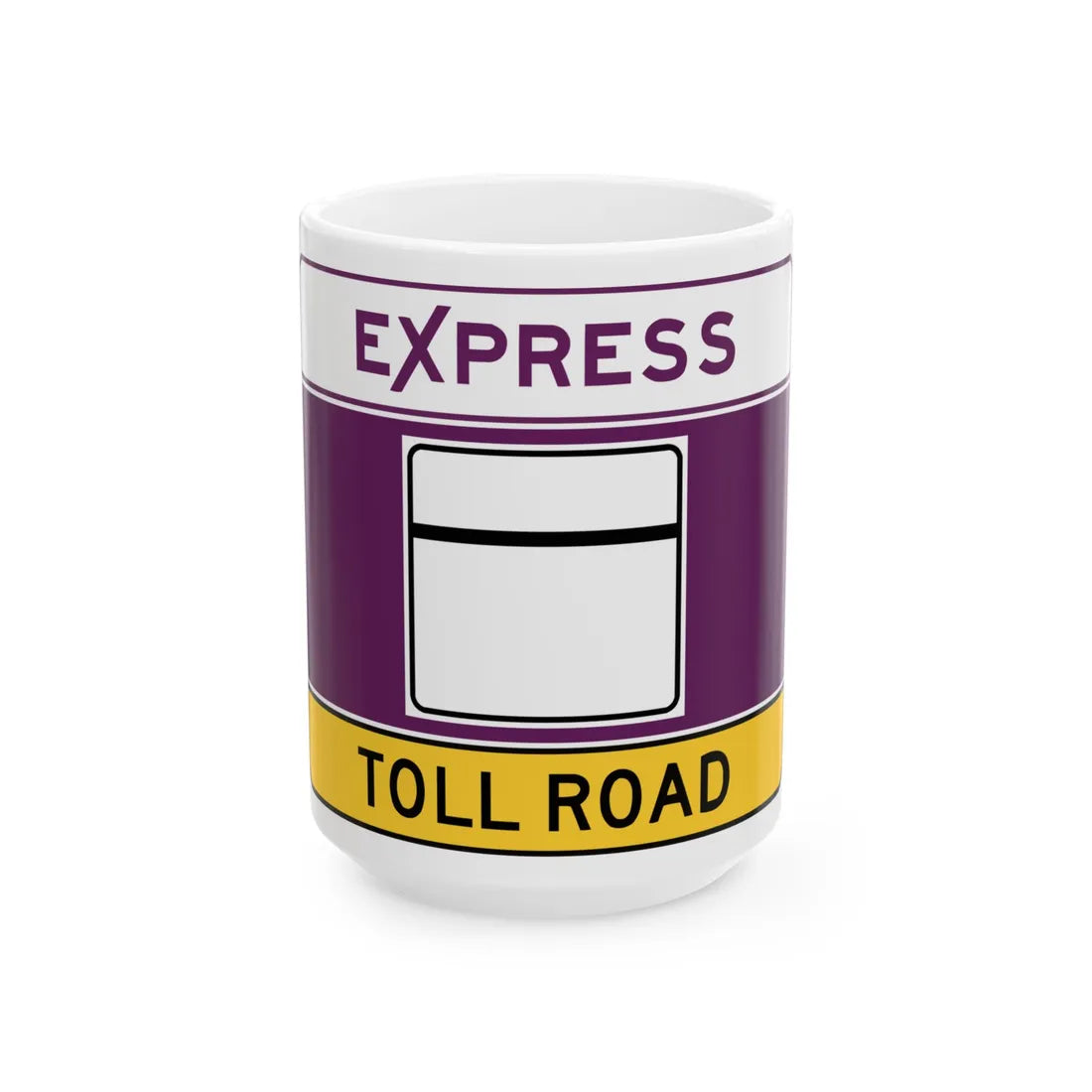 MD blank toll narrow (Maryland) (Road Sign) White Coffee Mug 15oz - Go Mug Yourself