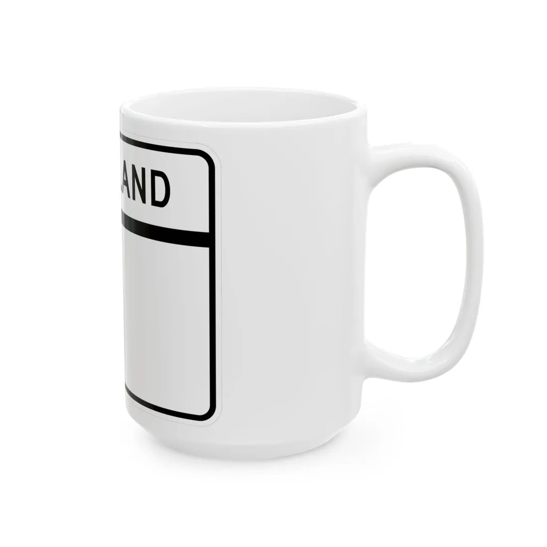 MD blank wide (Maryland) (Road Sign) White Coffee Mug - Go Mug Yourself