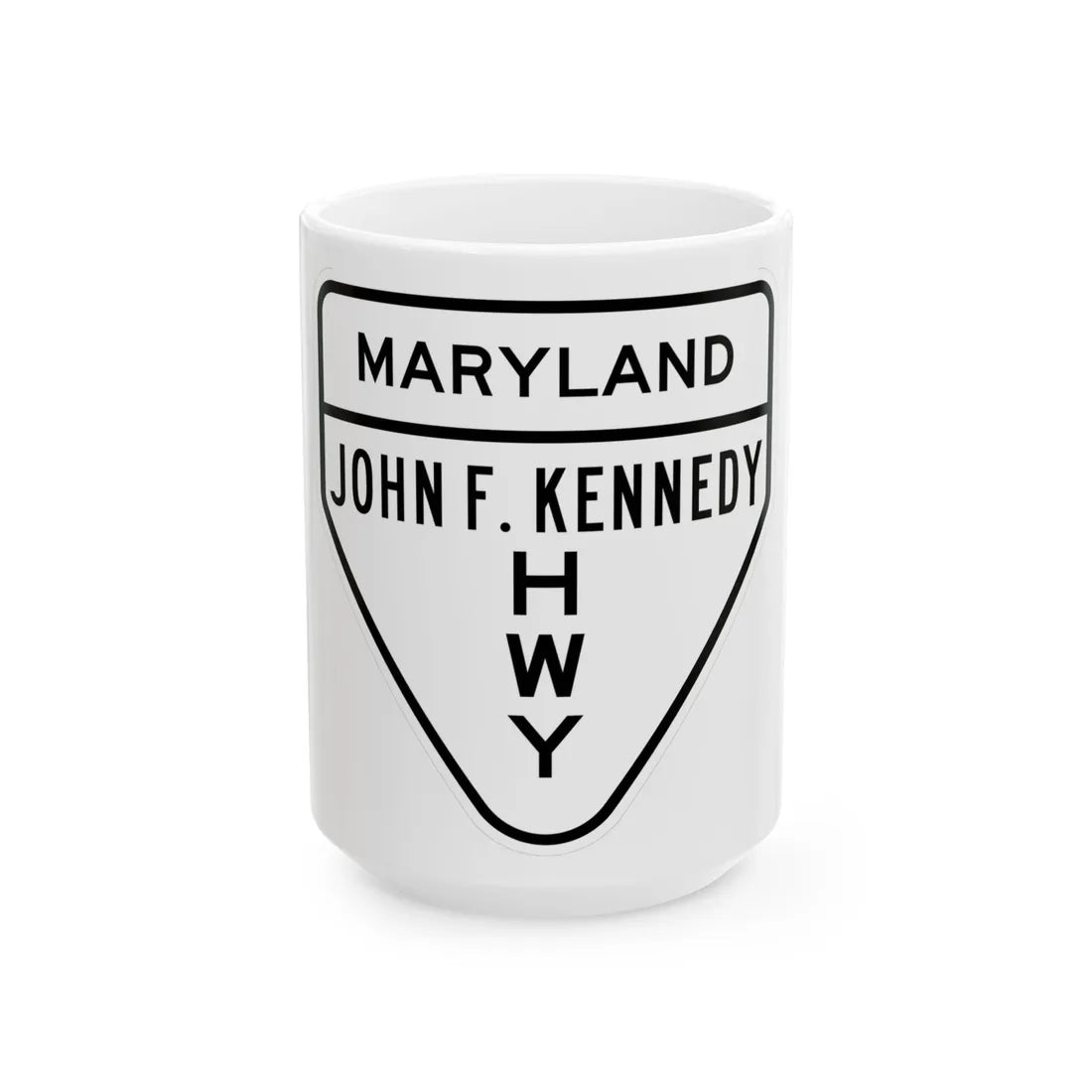 MD JFK Highway (Maryland) (Road Sign) White Coffee Mug 15oz - Go Mug Yourself