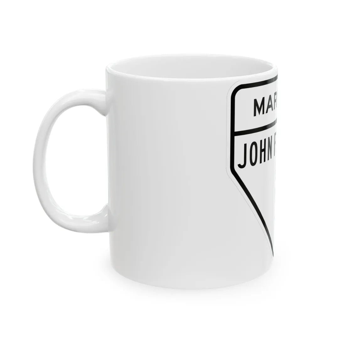 MD JFK Highway (Maryland) (Road Sign) White Coffee Mug - Go Mug Yourself
