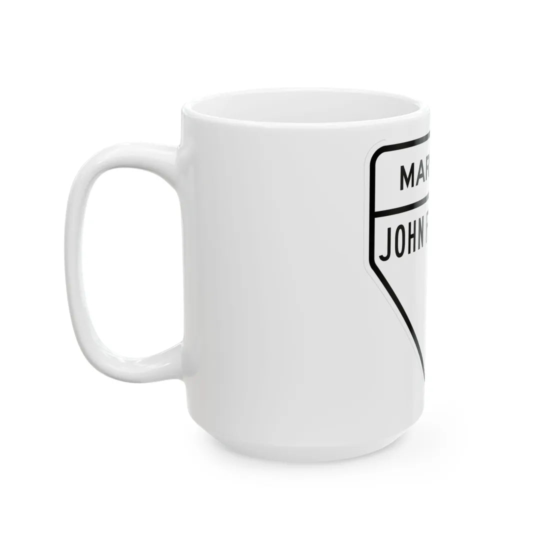 MD JFK Highway (Maryland) (Road Sign) White Coffee Mug - Go Mug Yourself