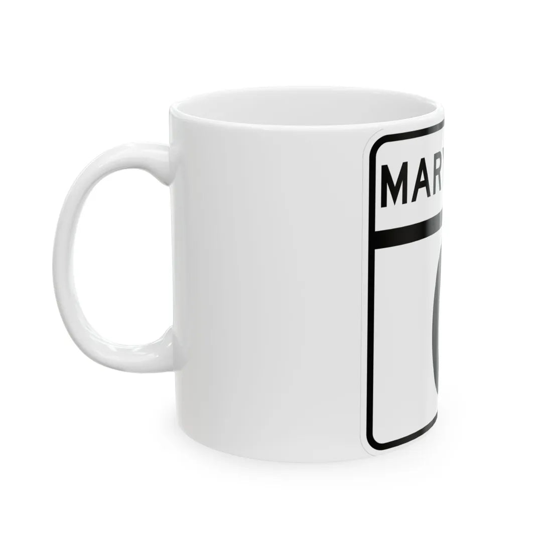 MD Route 0 (Maryland) (Road Sign) White Coffee Mug - Go Mug Yourself