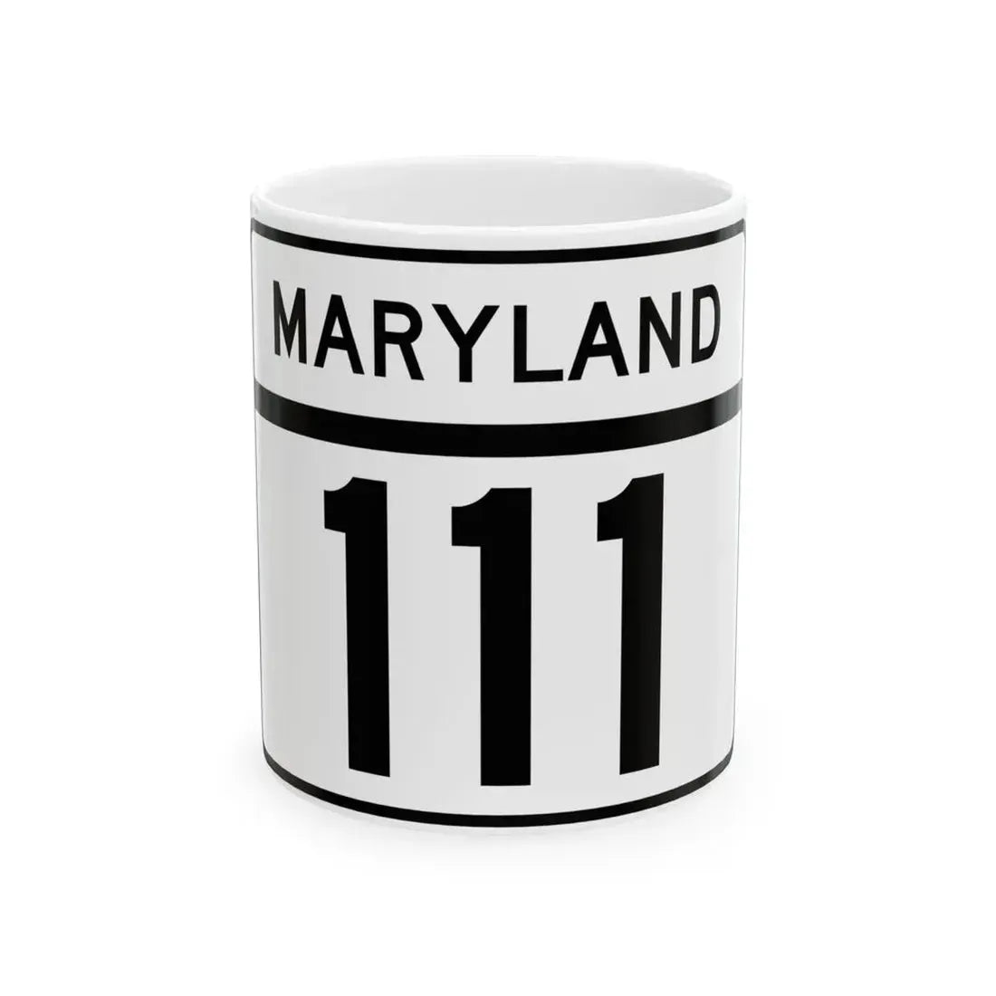 MD Route 111 (Maryland) (Road Sign) White Coffee Mug 11oz - Go Mug Yourself