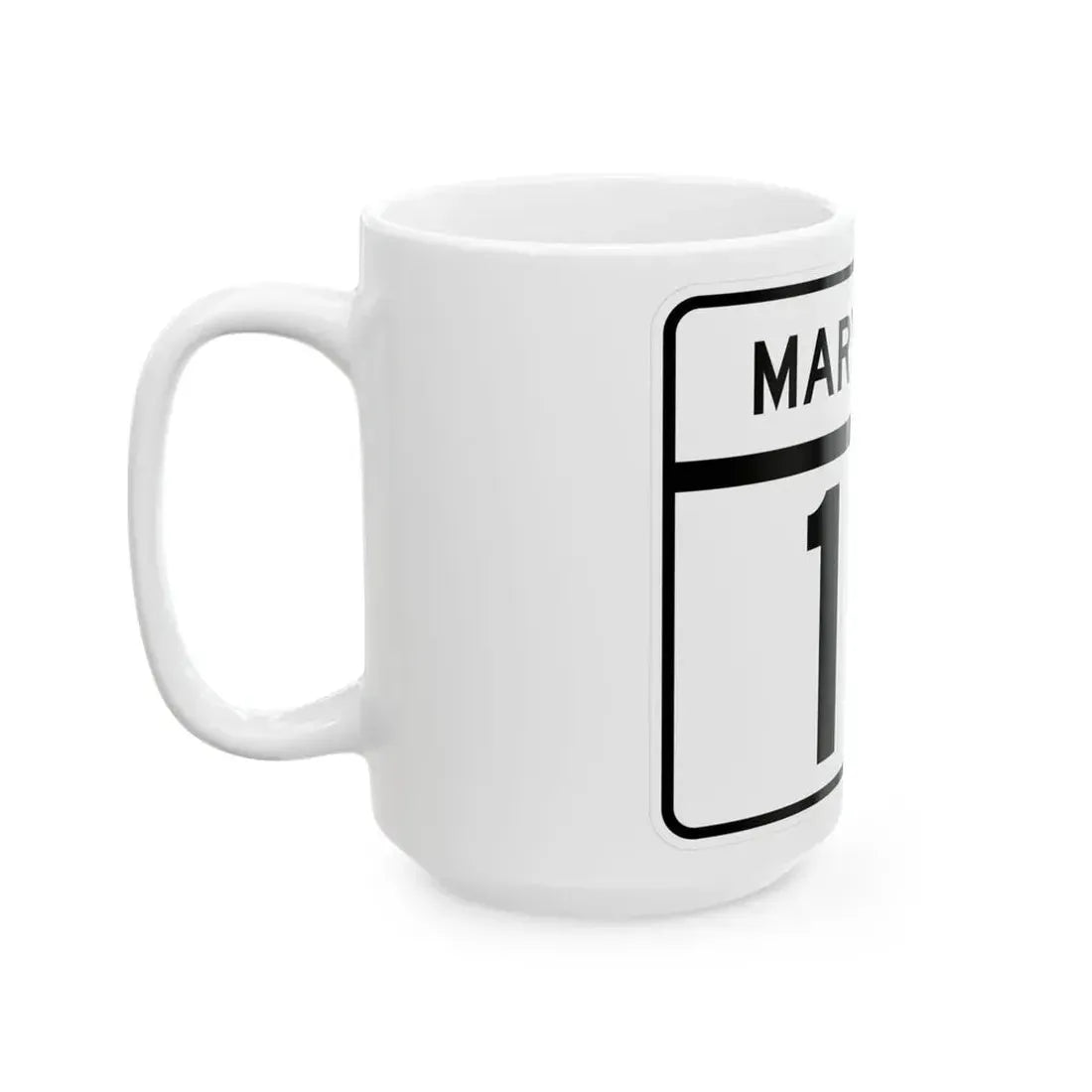 MD Route 111 (Maryland) (Road Sign) White Coffee Mug - Go Mug Yourself