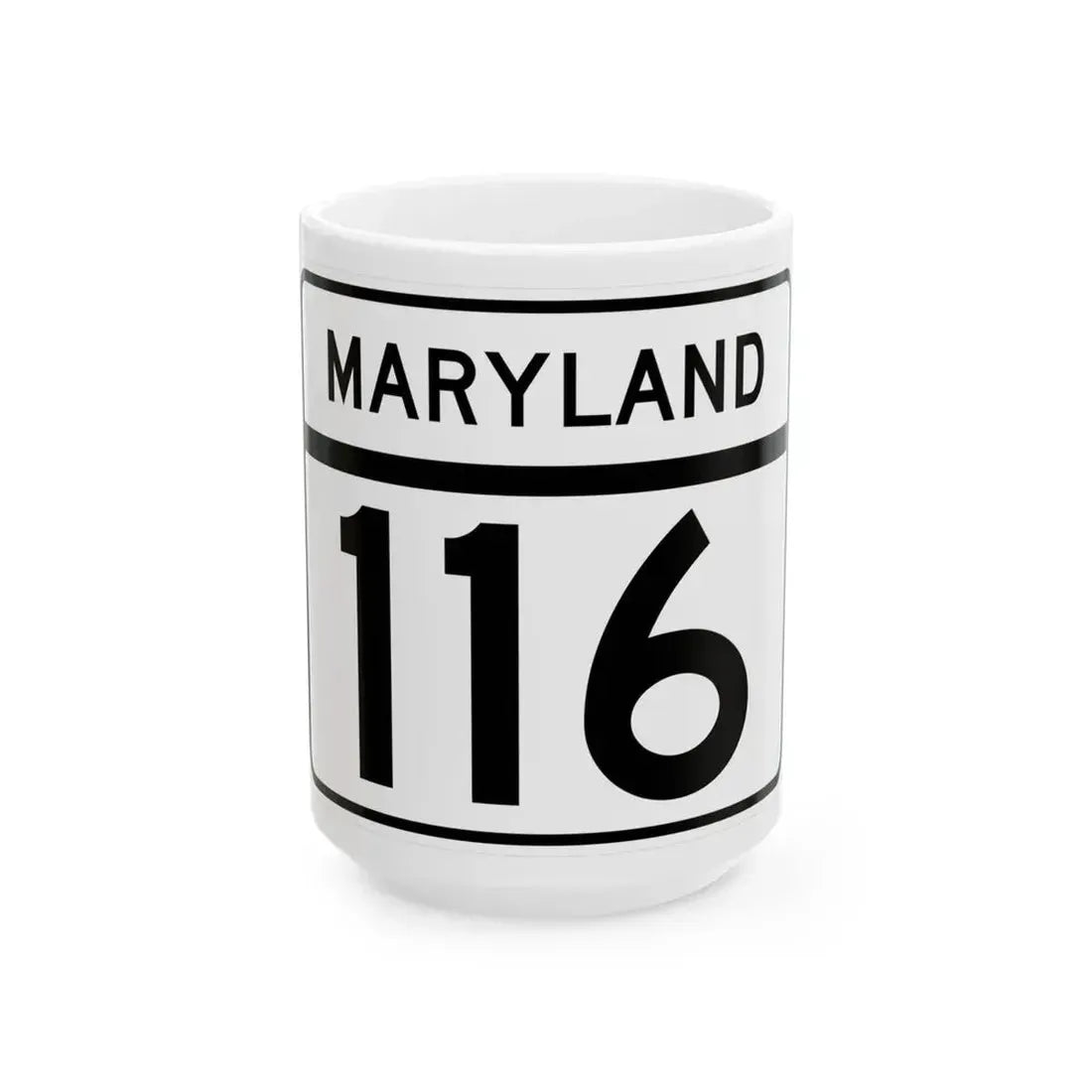 MD Route 116 (Maryland) (Road Sign) White Coffee Mug 15oz - Go Mug Yourself