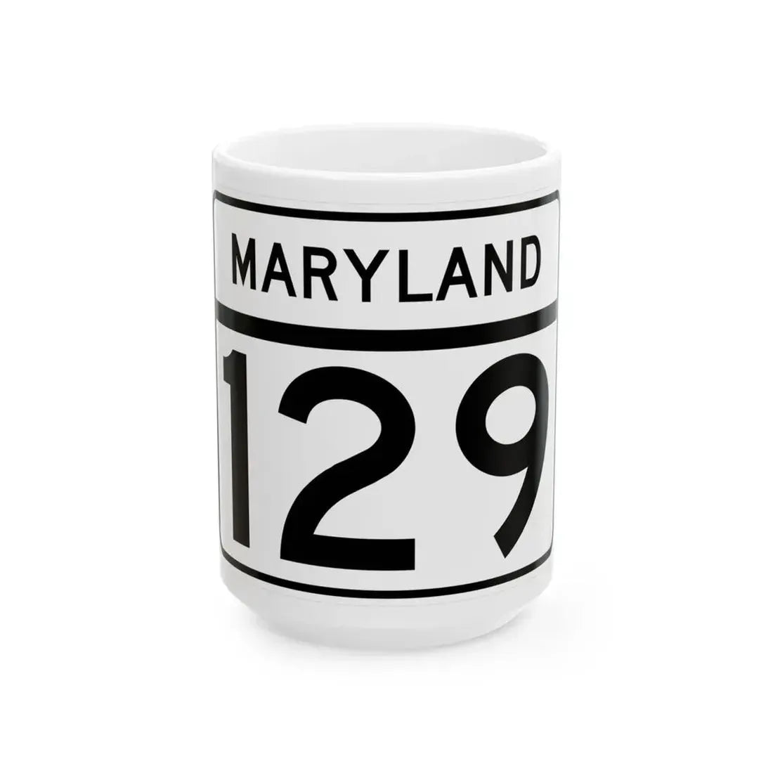 MD Route 129 (Maryland) (Road Sign) White Coffee Mug 15oz - Go Mug Yourself
