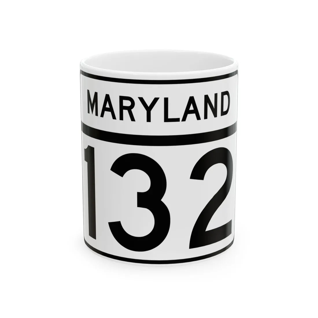 MD Route 132 (Maryland) (Road Sign) White Coffee Mug 11oz - Go Mug Yourself