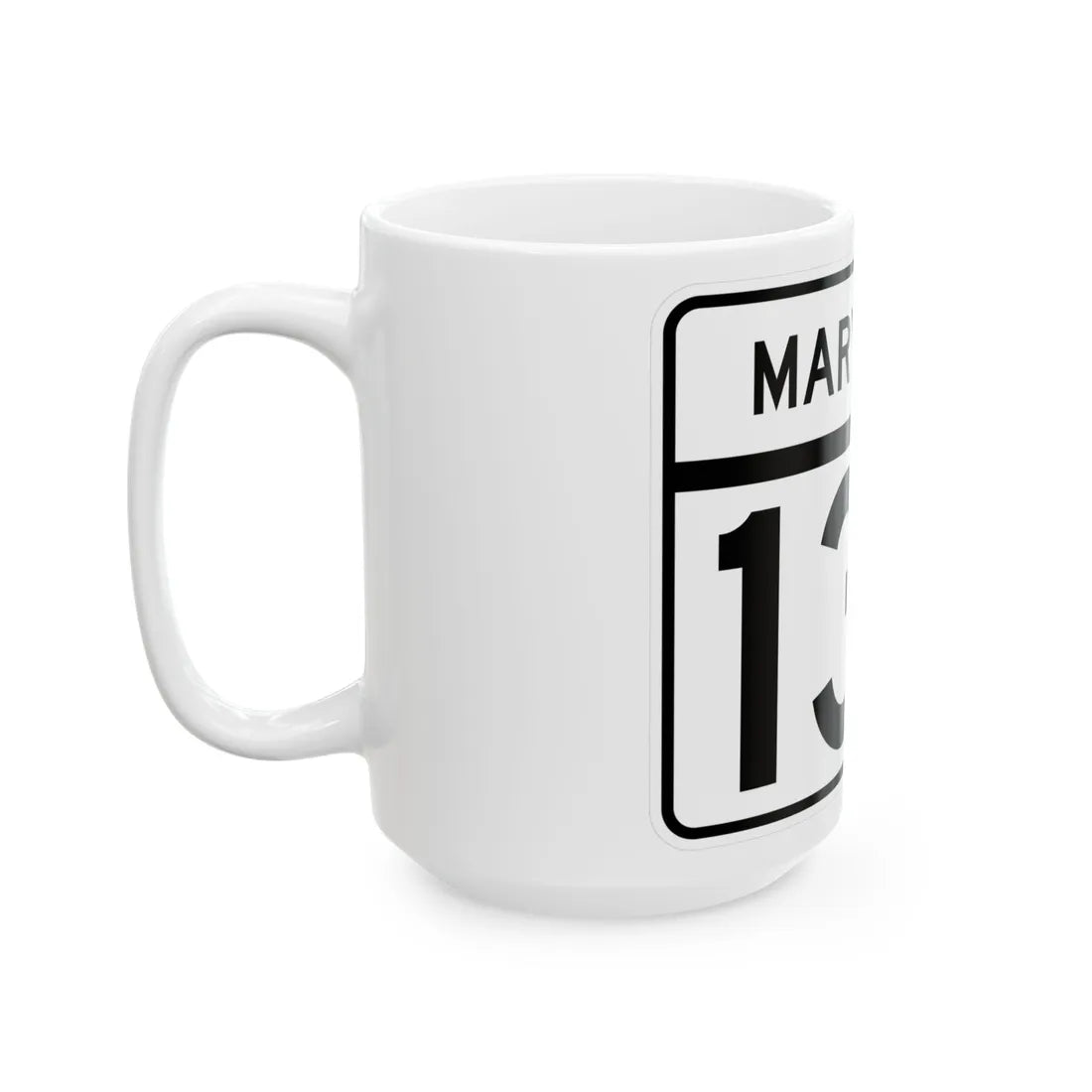 MD Route 132 (Maryland) (Road Sign) White Coffee Mug - Go Mug Yourself